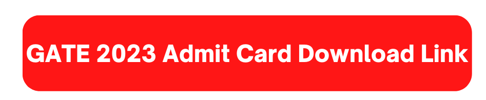 GATE Admit Card 2023 Download