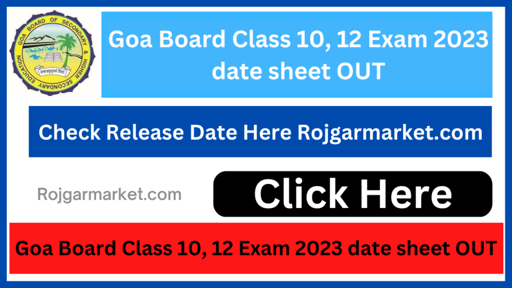 Goa Board Class 10, 12 Exam 2023 date sheet OUT