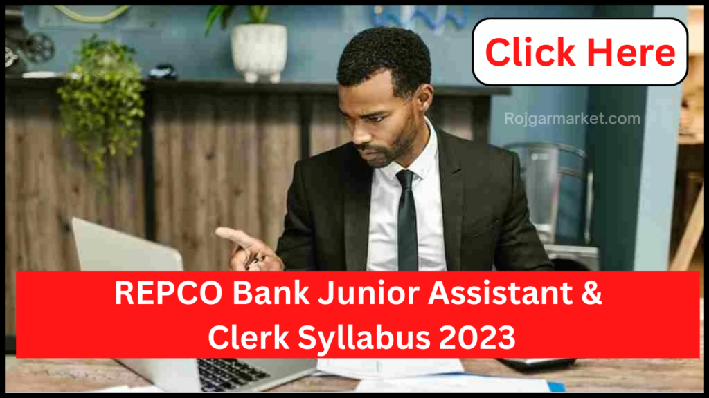 REPCO Bank Junior Assistant & Clerk Syllabus 2023