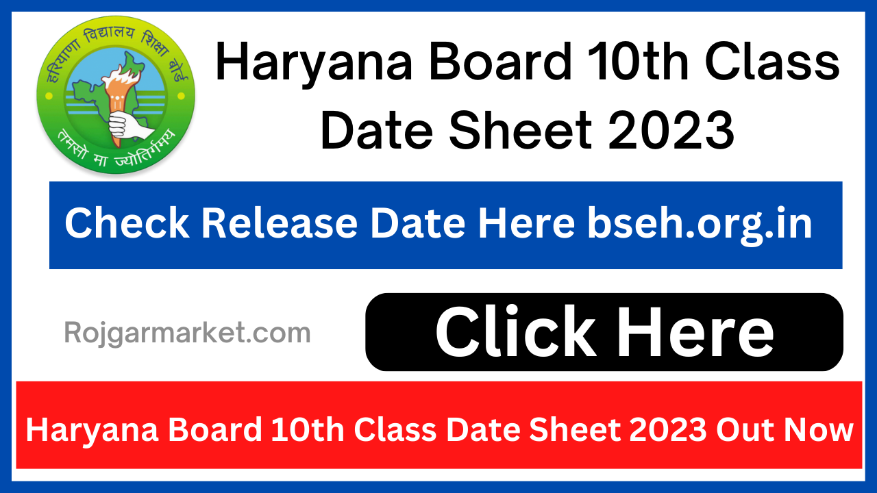Haryana Board 10th Class Date Sheet 2023 Check Release Date Here bseh.org.in