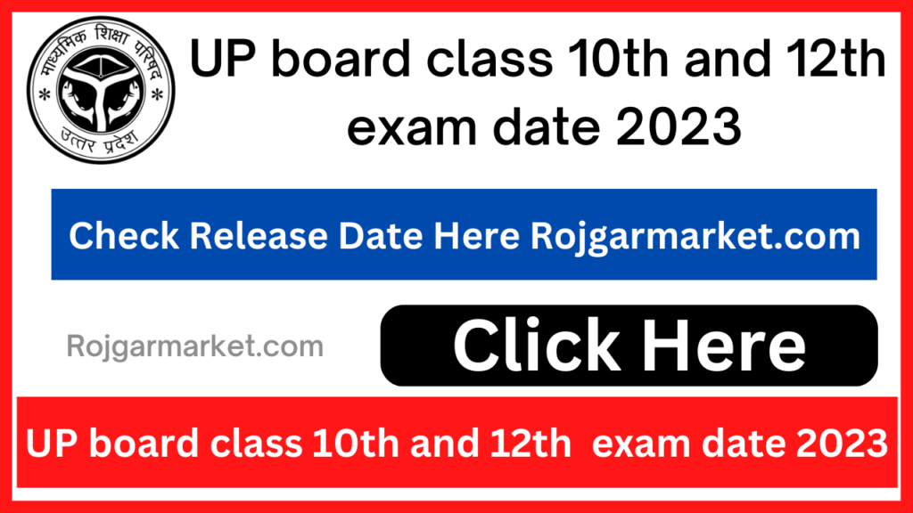 UP board class 10th and 12th exam date 2023