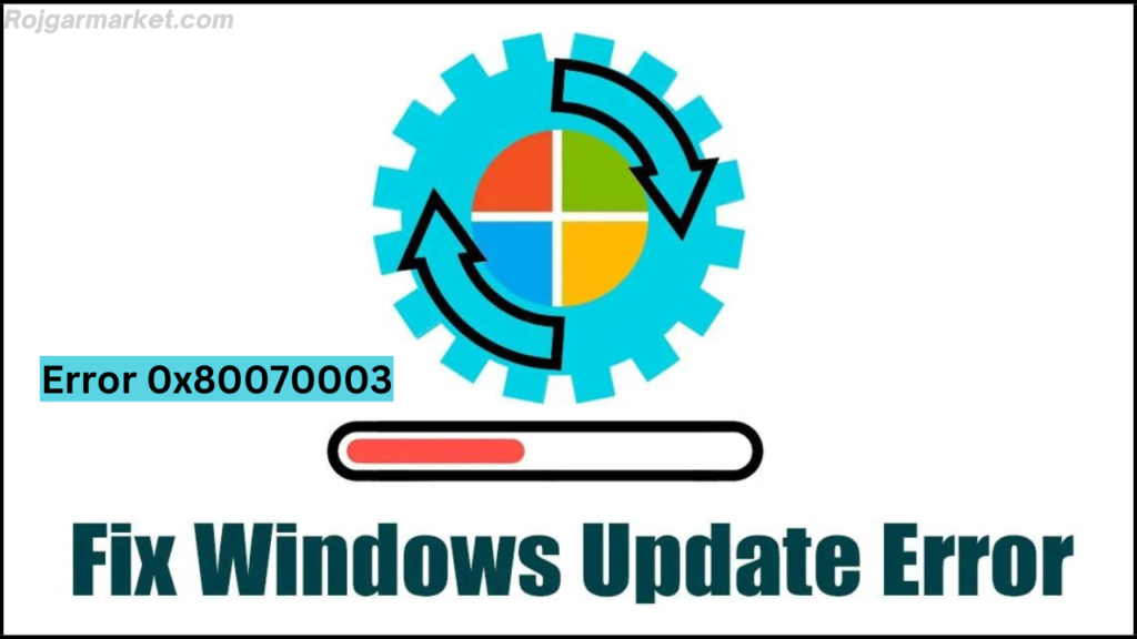 How to Fix Windows Update Error 0x80070003