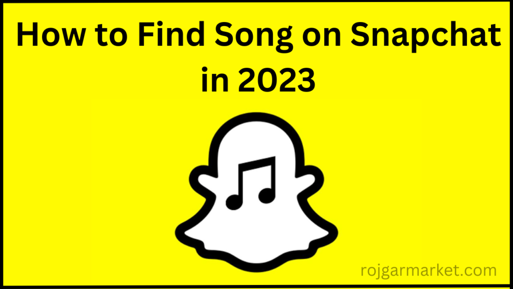 How to Find Song on Snapchat in 2023