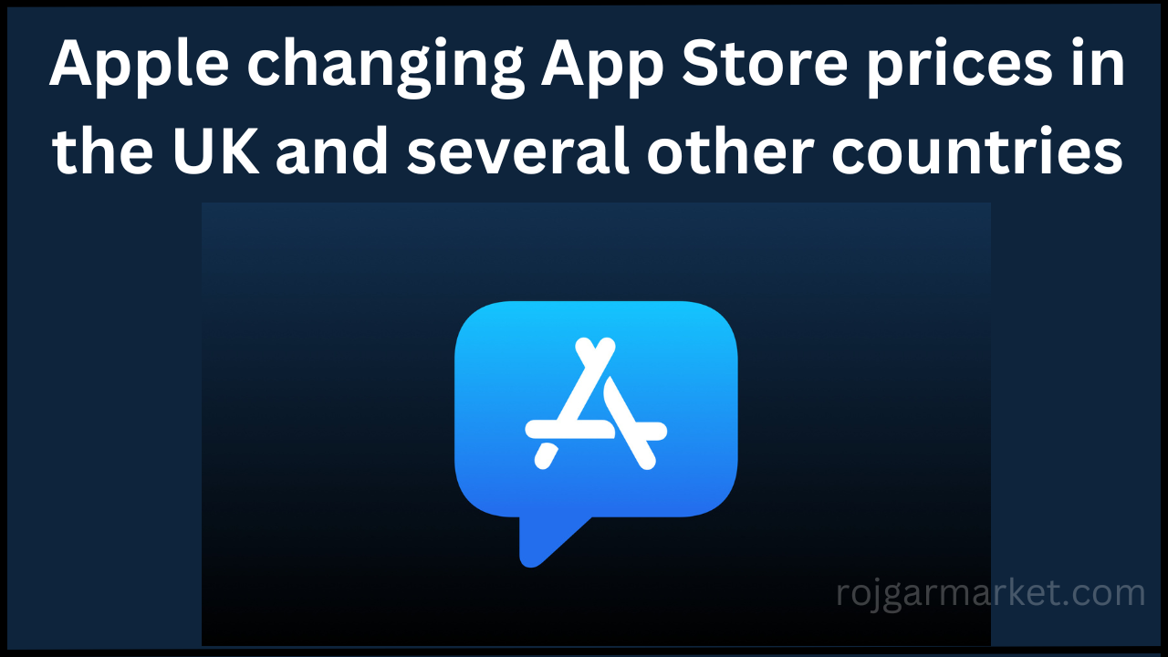 Apple changing App Store prices in the UK and several other countries