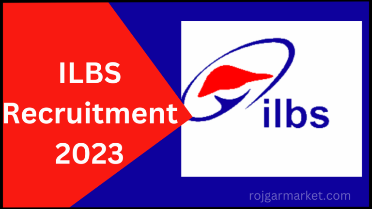 ILBS Recruitment 2023 : ये है आवेदन करने का सही तरीका