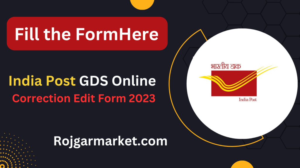 India Post GDS Online Correction Edit Form 2023
