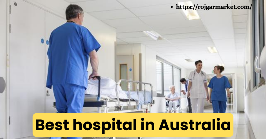 Best Hospital In Australia.